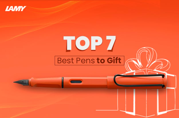 Top 7 Best Pens to Gift